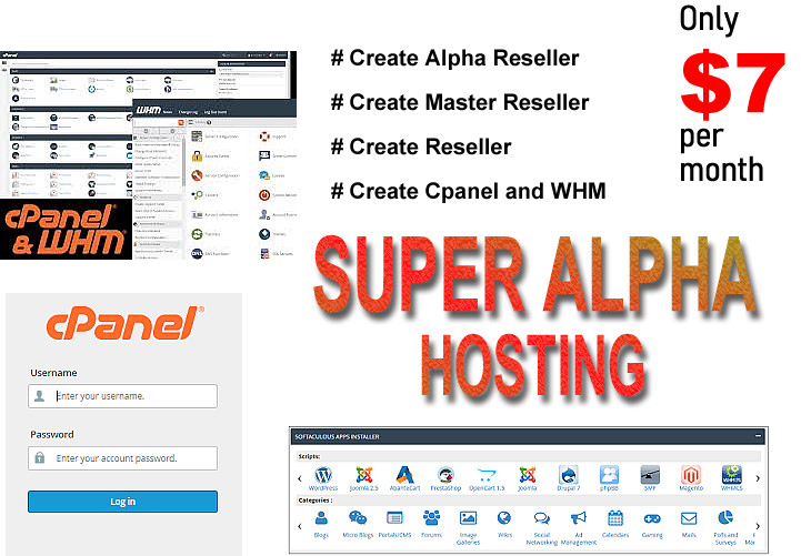 SUPER Alpha Reseller $7 per month hosting, UNLIMITED. Cpanel & WHM Free SSL