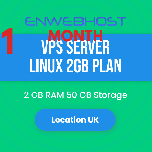 VPS Server Linux 2GB RAM 50 GB Storage Location UK – 1 Month