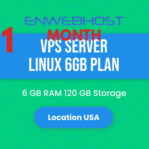 VPS Server Linux 6GB RAM 120 GB Storage Location US – 1 Month
